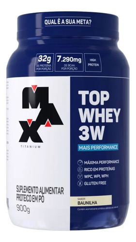 Top Whey 3w 900g Max Titanium Todos Os Sabores 