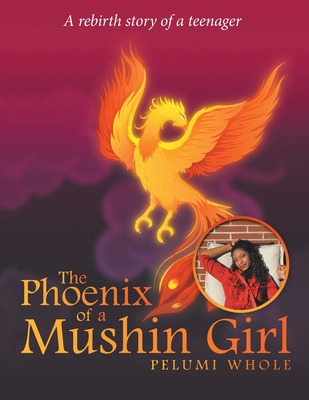 Libro The Phoenix Of A Mushin Girl: A Rebirth Story Of A ...