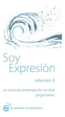 Libro Soy Expresion Vol 2 - Jorge Lomar