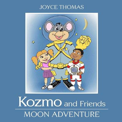 Libro Kozmo And Friends: Moon Adventures - Thomas, Joyce M.