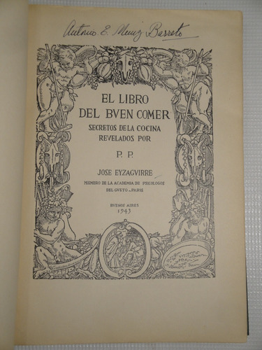 P. P. José Eyzagvirre - El Libro Del Buen Comer 1943