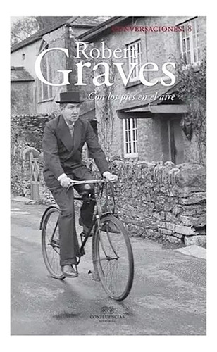 Conversaciones Con Robert Graves - Graves Robert - #w