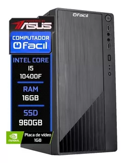 Computador Fácil Asus Intel Core I5 10400f 16gb Ssd 960gb