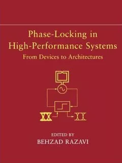 Phase-locking In High-performance Systems - Behzad Razavi