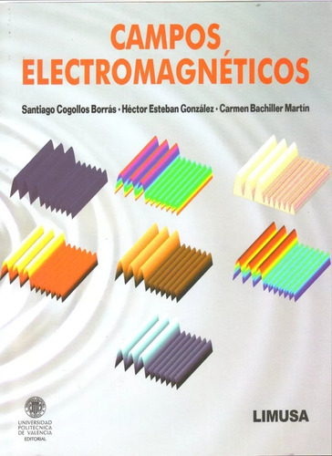 Campos Electromagnéticos, De  Cogollos, Santiago. Editorial Limusa, Tapa Blanda En Español, 2008