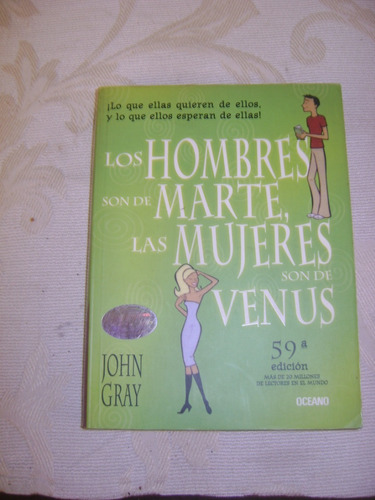 Los Hombres Son De Marte Las Mujeres Son De Venus John Gray 