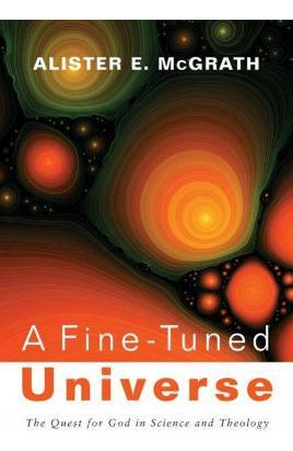 Libro A Fine-tuned Universe : The Quest For God In Scienc...