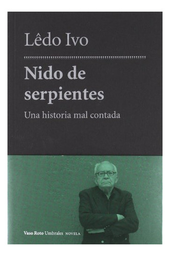 Libro Nido De Serpientes De Ivo Ledo