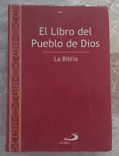 El Libro Del Pueblo De Dios - La Biblia - Palabra De Vida