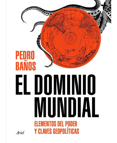 El Dominio Mundial - Pedro Baños Bajo