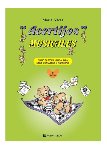 Acertijos Musicales 1a Parte: Curso De Teoría Musical Para N