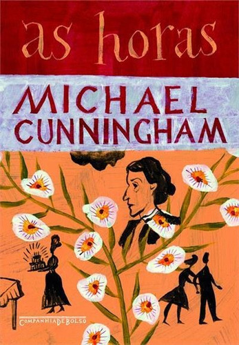 As Horas - 2ªed.(2022), De Michael Cunningham. Editora Companhia De Bolso, Capa Mole, Edição 2 Em Português, 2022