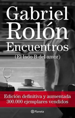 Imagen 1 de 2 de Encuentros - Edicion Definitiva - Gabriel Rolon