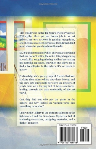Gator In The Gallery A Nora Jones Mystery Nora Jone, De Huffman, Heather. Editorial Independently Published En Inglés