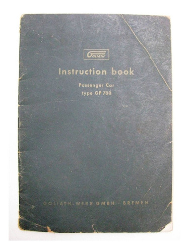 Antiguo Manual Instrucciones Original Auto Aleman Goliath