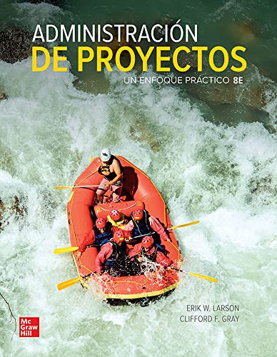 Administración De Proyectos 8ª Edición - Un Enfoq De  Larson