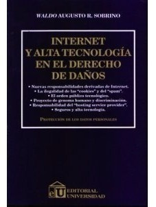 Internet Y La Alta Tecnología En El Derecho De Daños