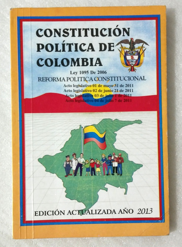 Constitución Política De Colombia Actualizada Año 2013