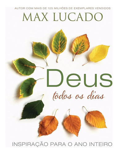 Deus Todos Os Dias: Deus Todos Os Dias Livro Max Lucado, De 