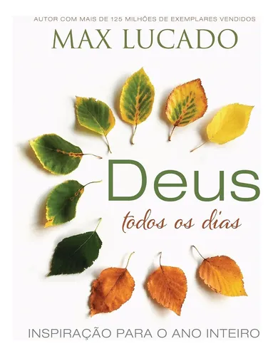 comprar Livro Deus Todos Os Dias, De Max Lucado 2016 1a Edição Em Português Capa Dura Editora Thomas Nelson Brasil