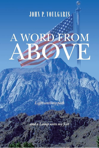 Libro: En Ingles A Word From Above: Timely Light Upon Our P