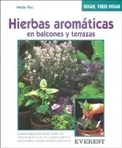 Comprar Hierbas Aromaticas En Balcones Y Terrazas De H, De Heide Rau. Editorial Everest En Español