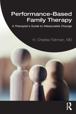Libro Performance-based Family Therapy: A Therapist's Gui...
