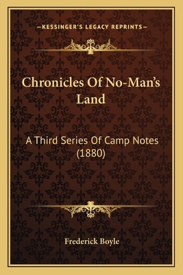 Libro Chronicles Of No-man's Land: A Third Series Of Camp...