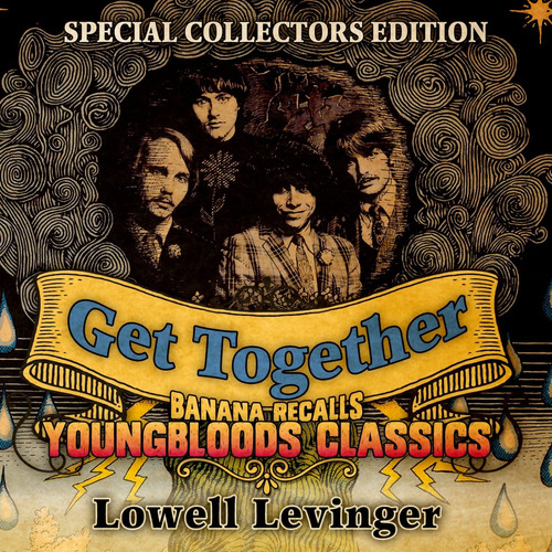 Cd: Get Together - Banana Recalls Youngbloods Classics