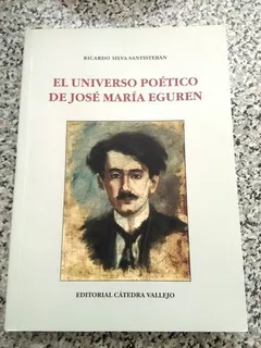 El Universo Poético De José María Eguren - Ricardo Silva S
