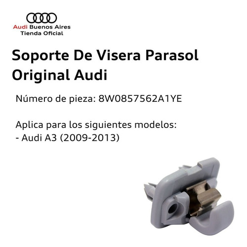 Imagen 2 de 7 de Soporte De Visera Parasol Audi 8w0-857-562-a1y-e