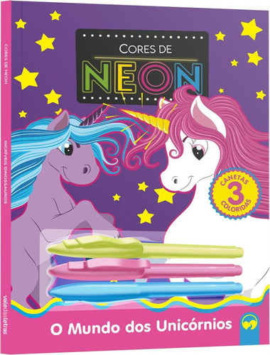 O Mundo Dos Unicornios - Cores De Neon: O Mundo Dos Unicornios - Cores De Neon, De Rocha, Lucas. Editora Vale Das Letras, Capa Mole, Edição 1 Em Português, 2023