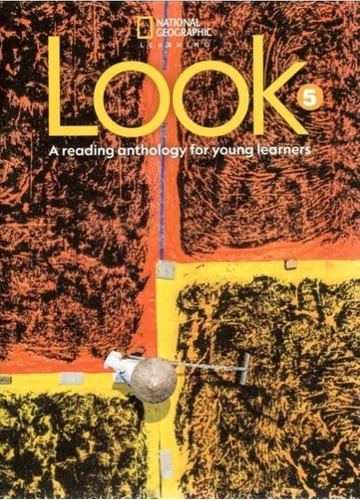 Look 5 - A Reading Anthology For Young Learners, de Stannett, Katherine. Editorial National Geographic Learning, tapa blanda en inglés internacional, 2020