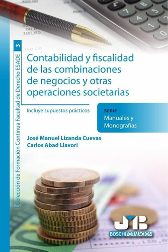 Contabilidad Y Fiscalidad De Las Combinaciones De Negocio...