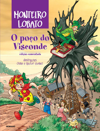 O poço do Visconde, de Lobato, Monteiro. Editora Globo S/A, capa mole em português, 2010