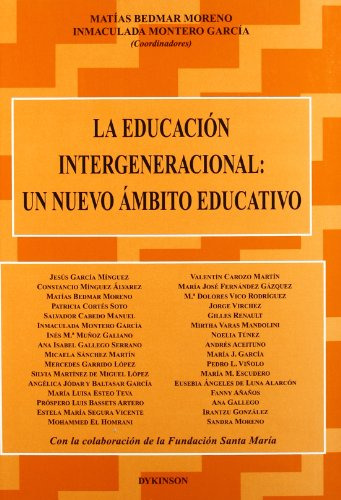 Libro La Educacion Intergeneracional : Un Nuevo Ambito Educa