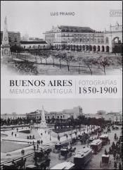 Libro Buenos Aires  Memoria Antigua / Buenos Aires  Ancient 