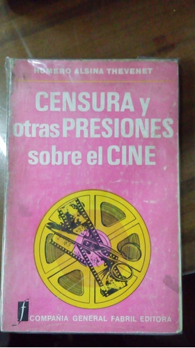 Libro Censuras Y Presiones Sobre El Cine