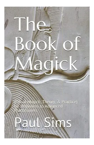 Libro: El Libro De La Magia: (magia Ritual, Teoría Y Para Do