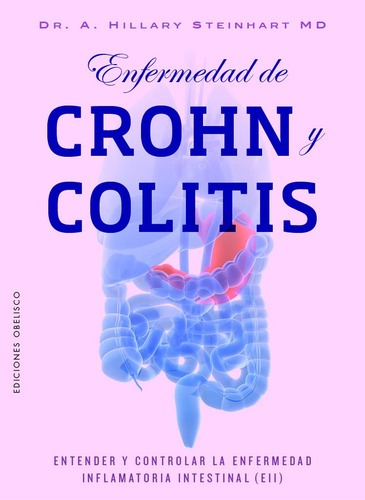 Enfermedad De Crohn Y Colitis - Steinhart, Hillary  - *