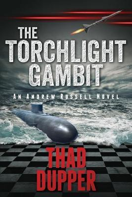 Libro The Torchlight Gambit - Thad Dupper