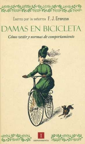 Libro Damas En Bicicleta. Cómo Vestir Y Normas De Comportam