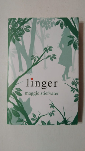 Linger-maggie Stiefvater-ed.scholastic-(d)