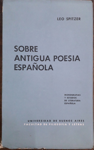 2768. Sobre Antigua Poesía Española- Spitzer, Leo