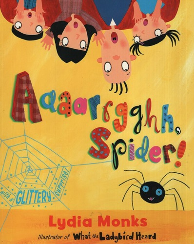 Aaarrgghh! Spider! - Literacy Evolve Y1