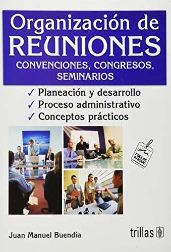 Libro Organizacion De Reuniones  De Jose Manuel Buendia