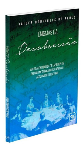 Enigmas da Desobsessão: Não Aplica, de : Jaider Rodrigues de Paulo. Série Não aplica, vol. Não Aplica. Editora AME-MG, edição não aplica em português, 2016