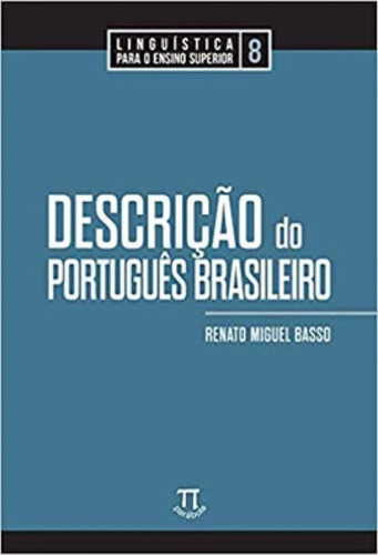 Descrição Do Português Brasileiro, De Basso, Renato Miguel. Editora Parabola, Capa Mole Em Português