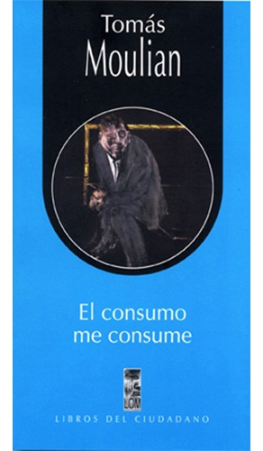 El Consumo Me Consume