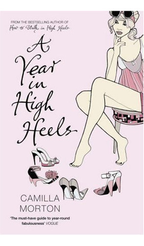 A Year In High Heels